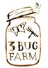 3 Bug Farm